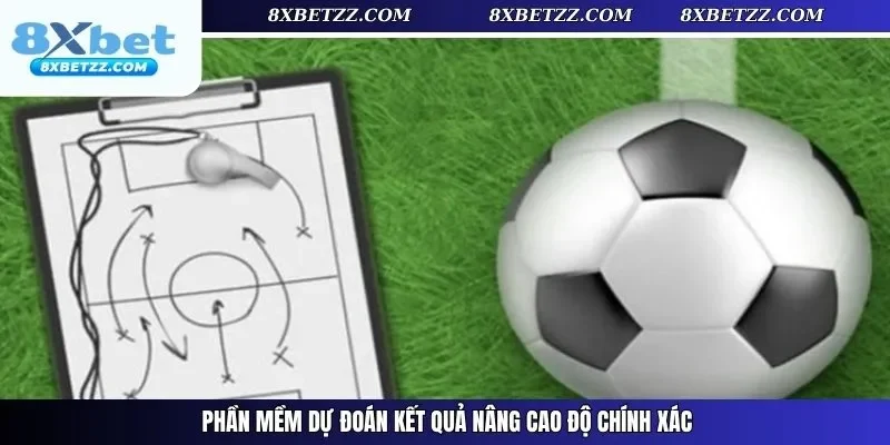 Phần mềm dự đoán kết quả nâng cao độ chính xác